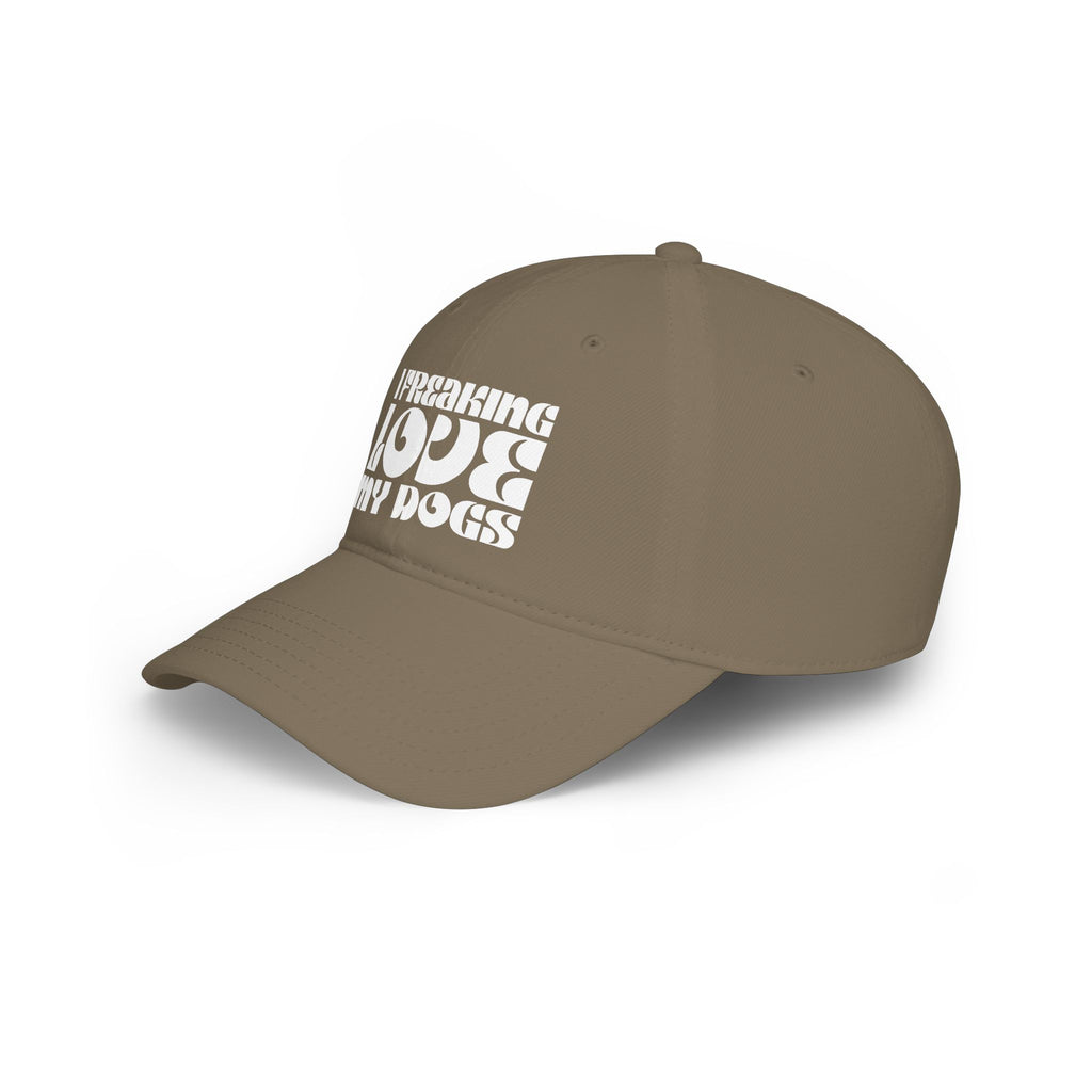 I Freaking Love My Dogs Baseball Cap