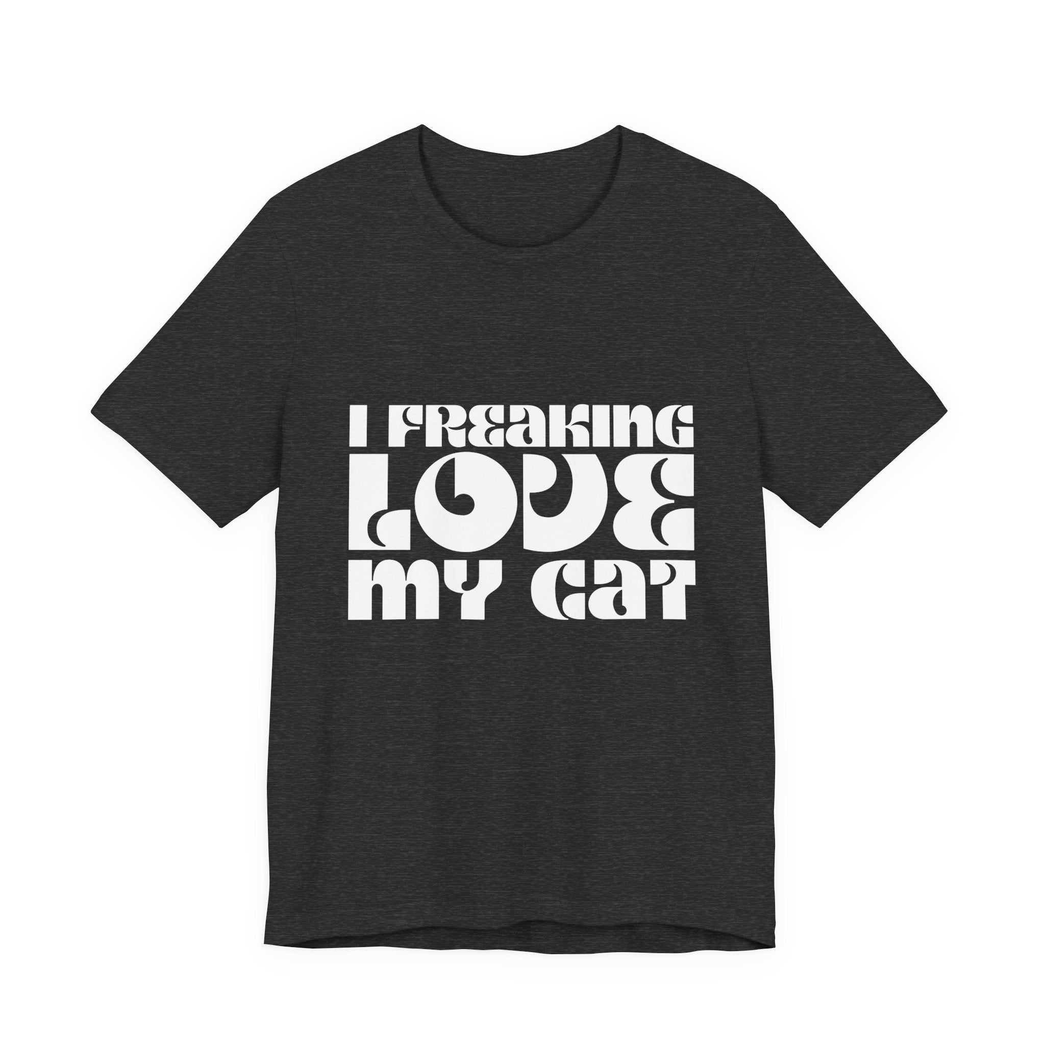I Freaking Love My Cat Tee Shirt