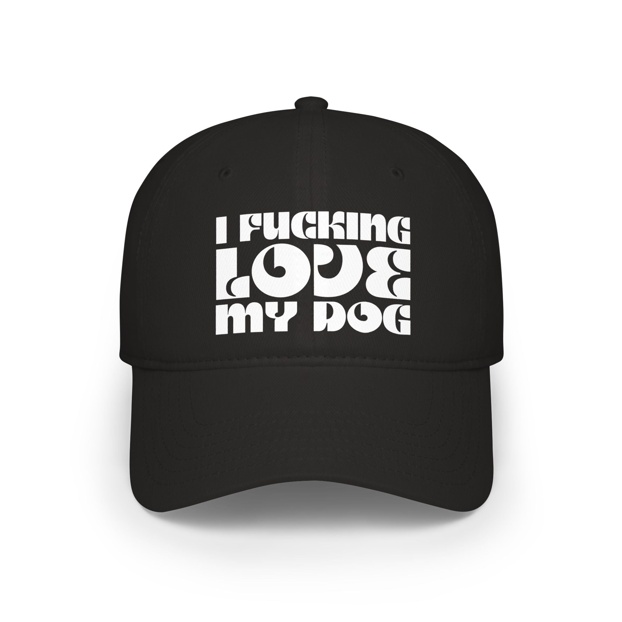 I Fucking Love My Dog Baseball Cap