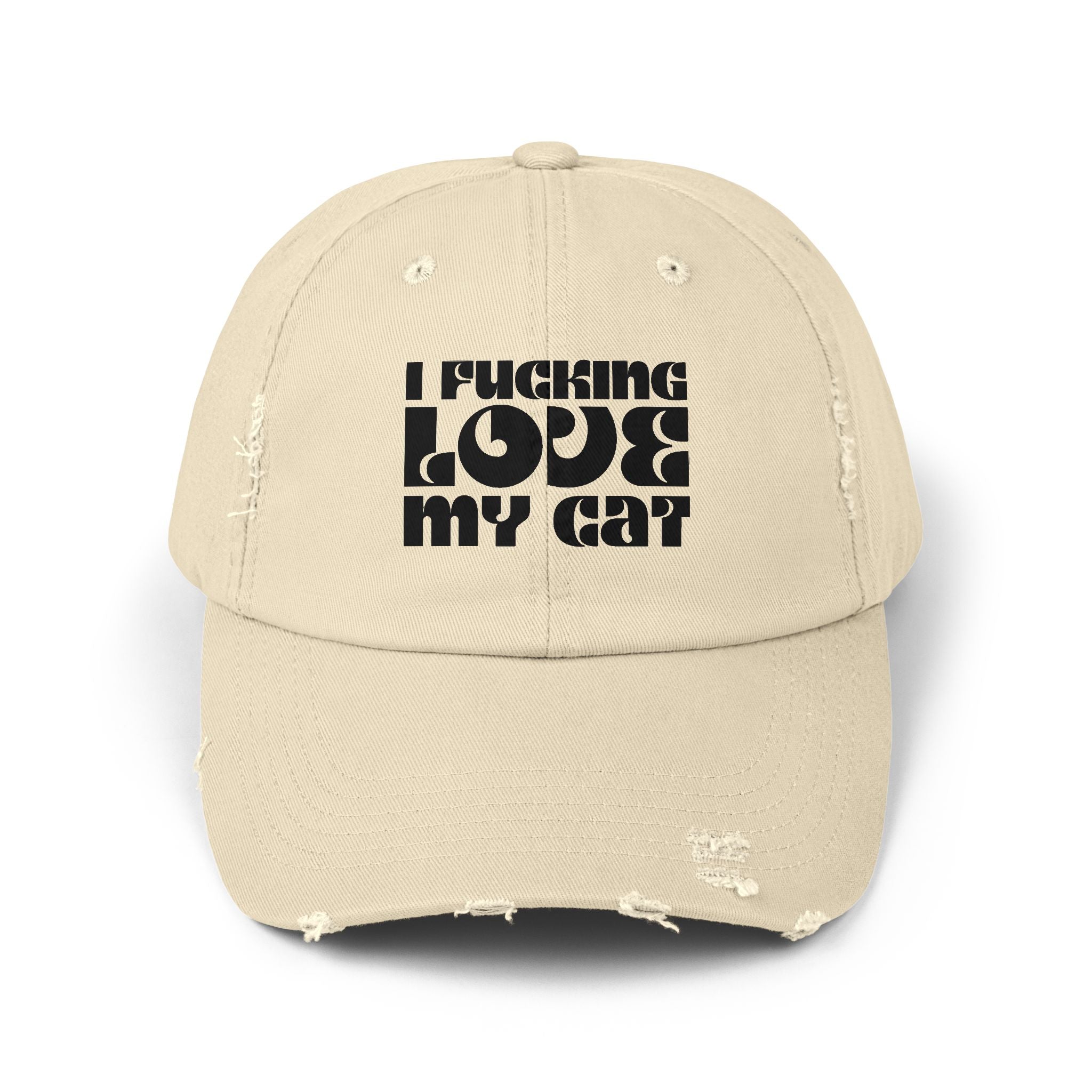 I Fucking Love My Cat Distressed Cap
