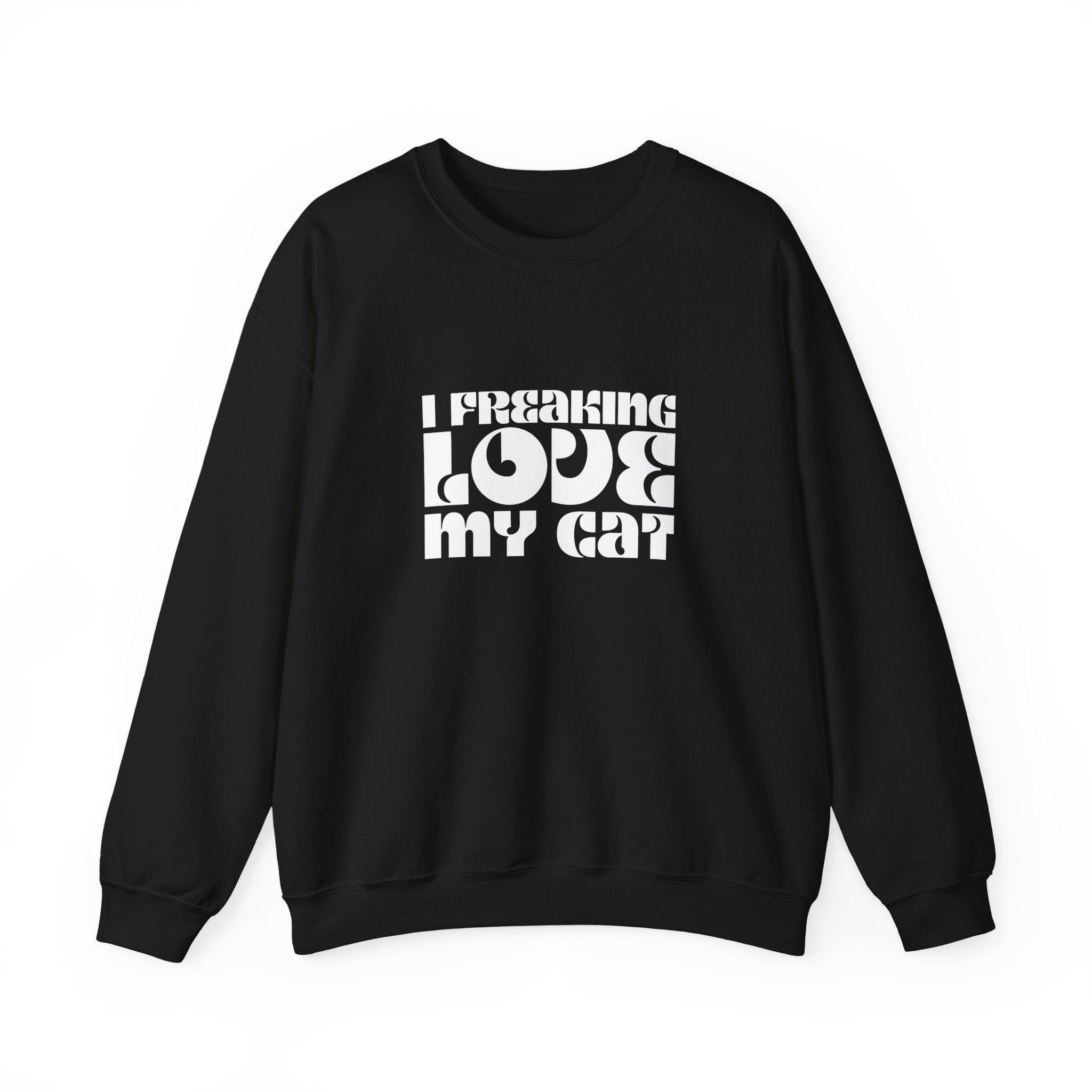 I Freaking Love My Cat Crewneck Sweatshirt