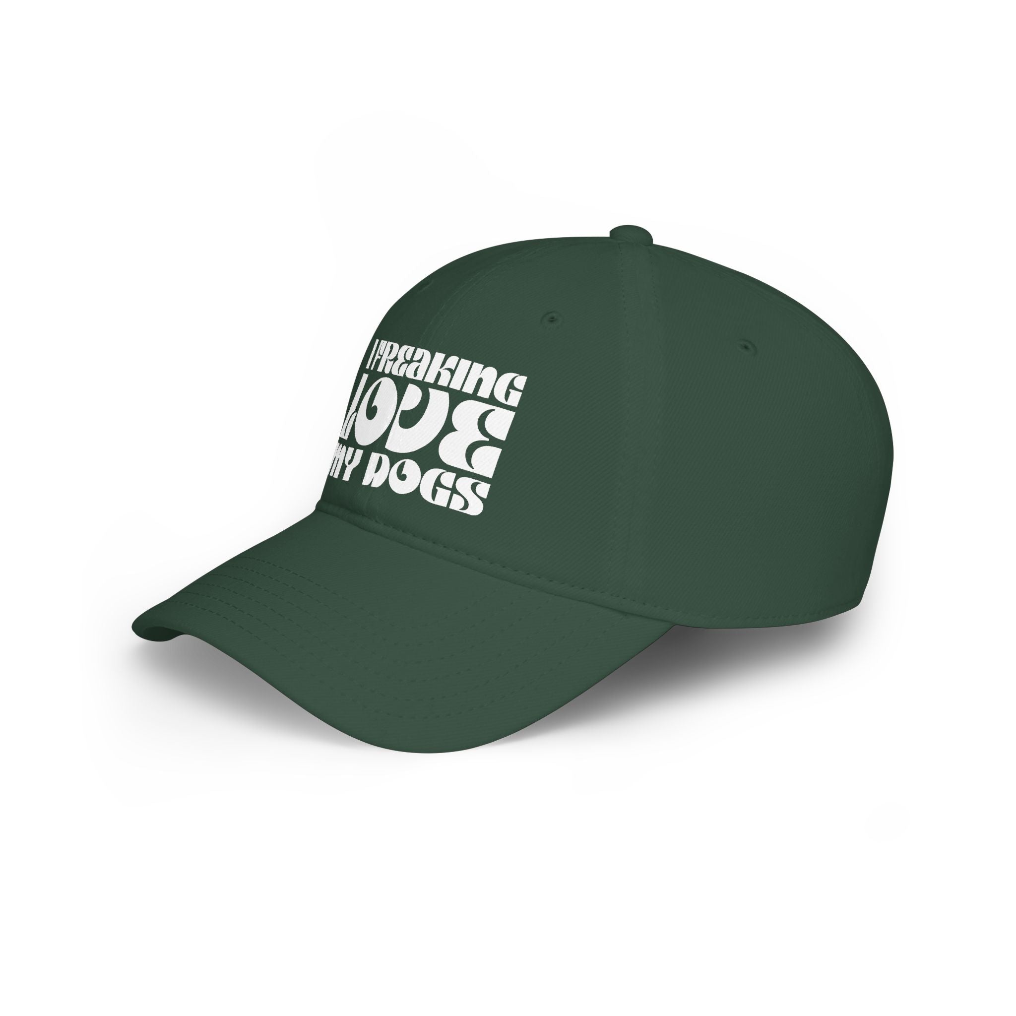 I Freaking Love My Dogs Baseball Cap