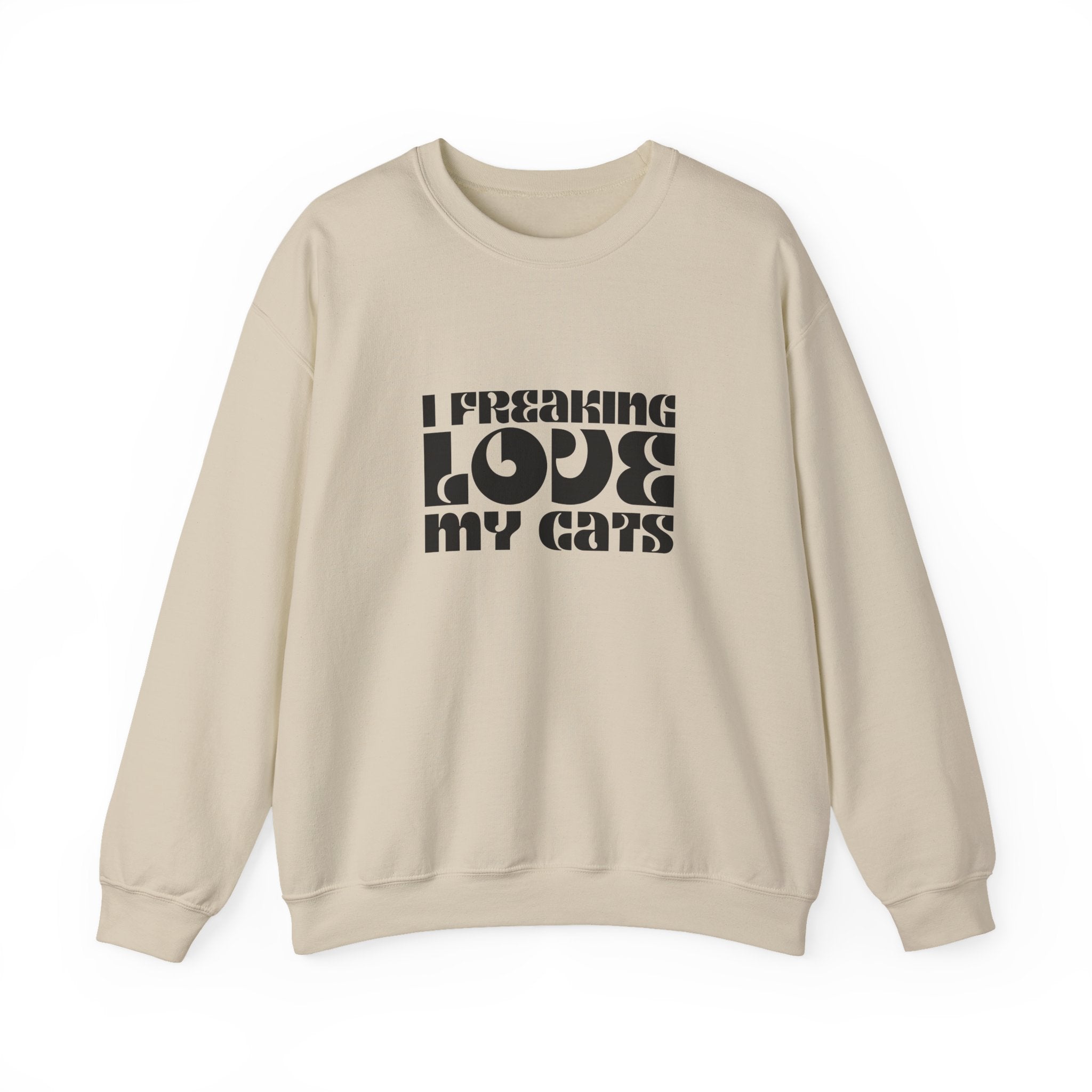 I Freaking Love My Cats Crewneck Sweatshirt