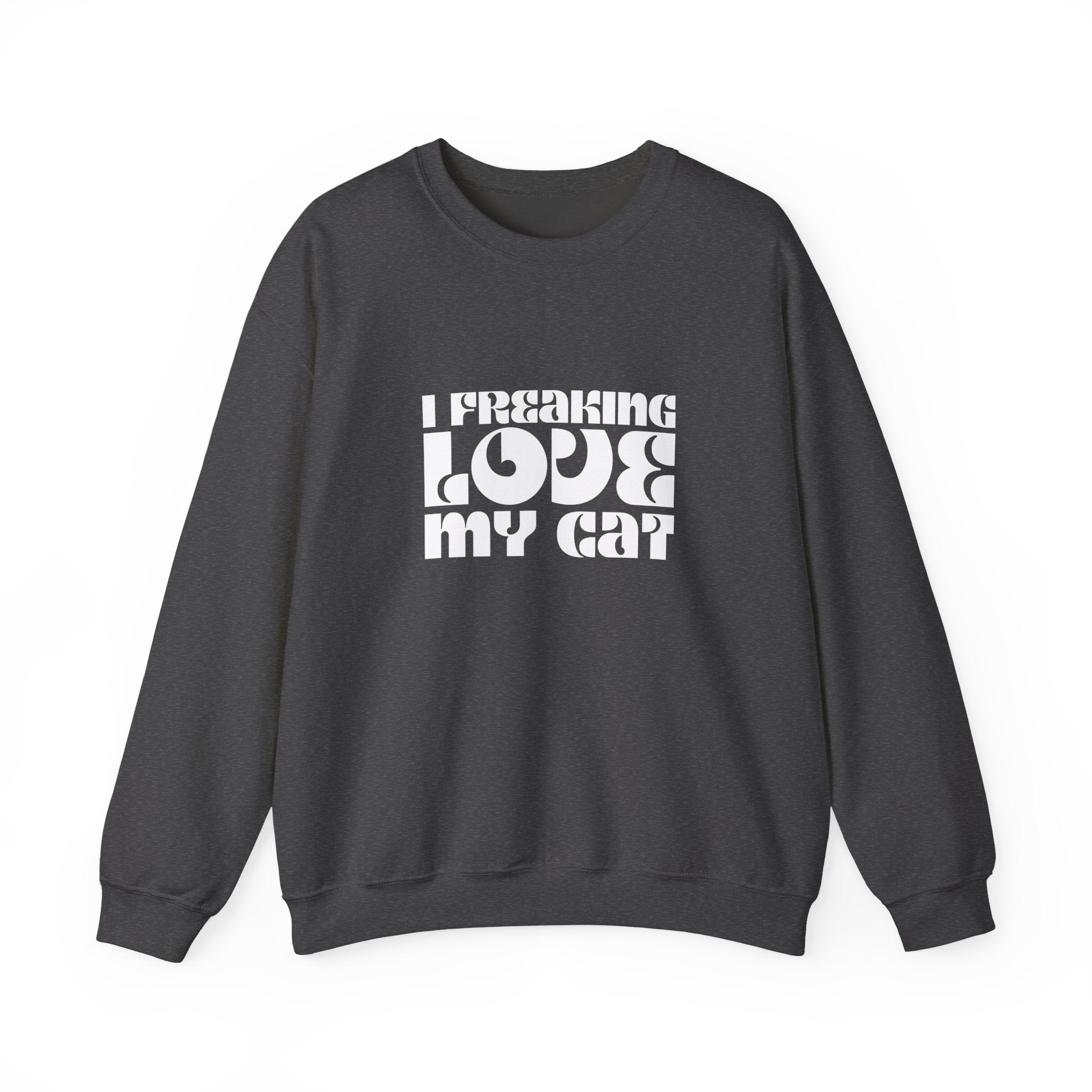 I Freaking Love My Cat Crewneck Sweatshirt
