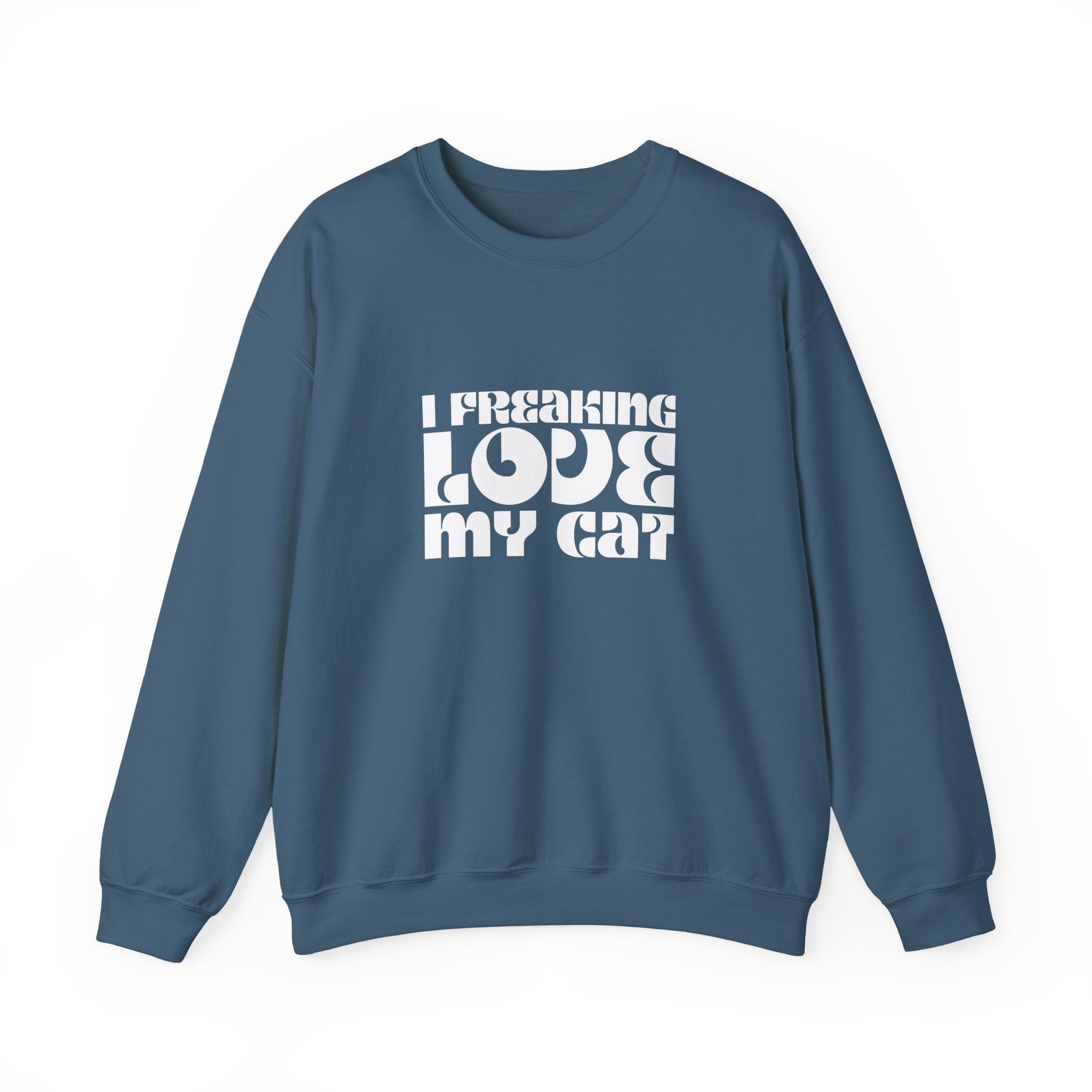 I Freaking Love My Cat Crewneck Sweatshirt